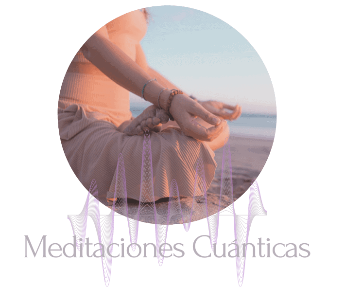 meditaciones cuanticas